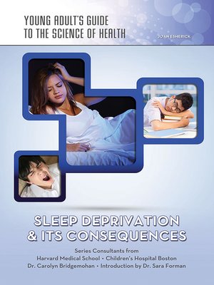 cover image of Sleep Deprivation & Its Consequences